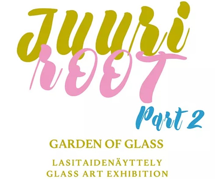 JUURI ROOT - Garden of Glass Part 2, Nuutajärven Lasikylässä ja Pölkinvuorella